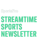 SportsPro Streamtime Newsletter